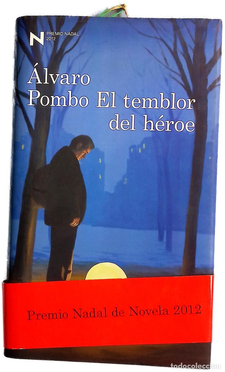 Libros: El temblor del h&eacute;roe - Pombo, &Aacute;lvaro