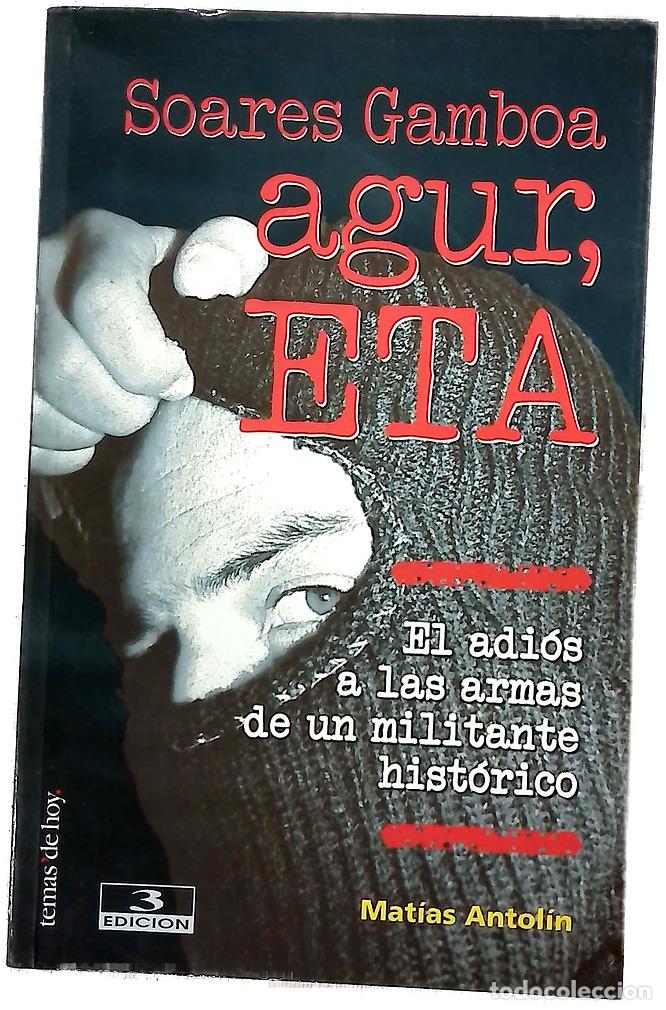 books: Agur, ETA el adi&oacute;s a las armas de un militante hist&oacute;rico