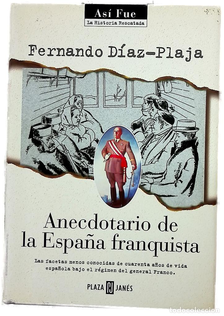 Libros: Anecdotario de la Espa&ntilde;a franquista