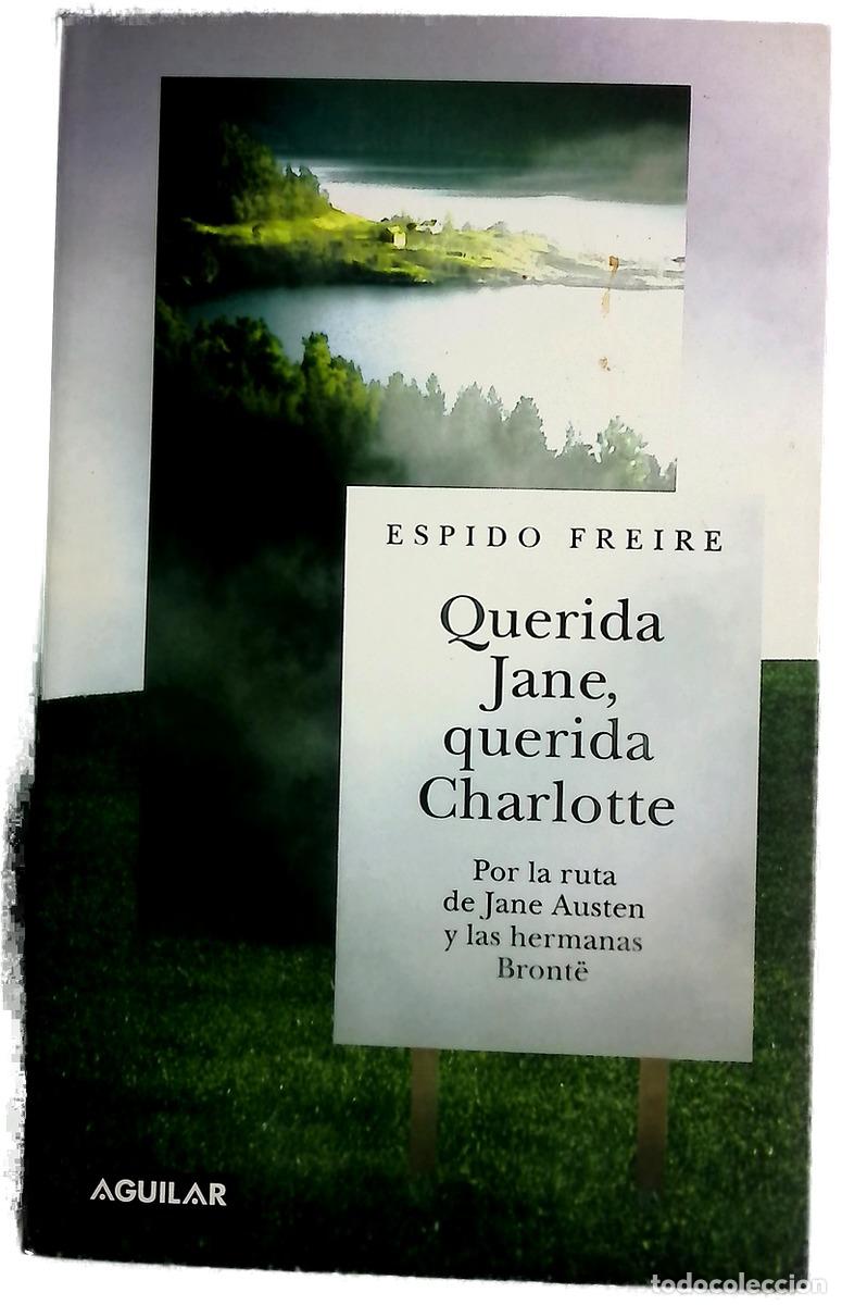 Livros em segunda m&atilde;o: Querida Jane, querida Charlotte por la ruta de Jane Austen y las hermanas Bront&euml;