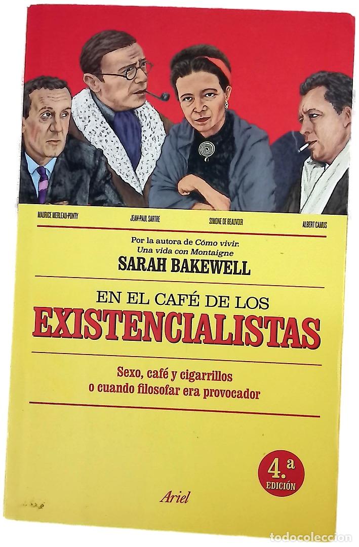books: En el caf&eacute; de los existencialistas : sexo, caf&eacute; y cigarrillos o cuando filosofar era provocador :...