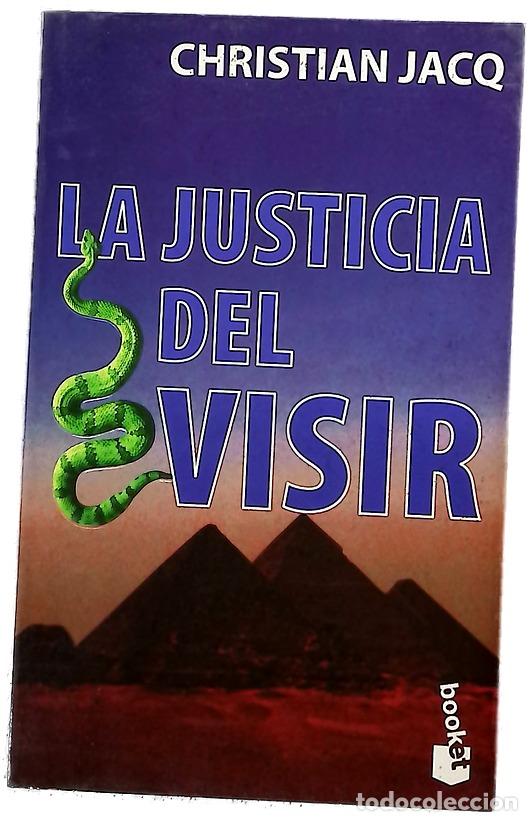 Libros: La justicia del visir - Jacq, Christian