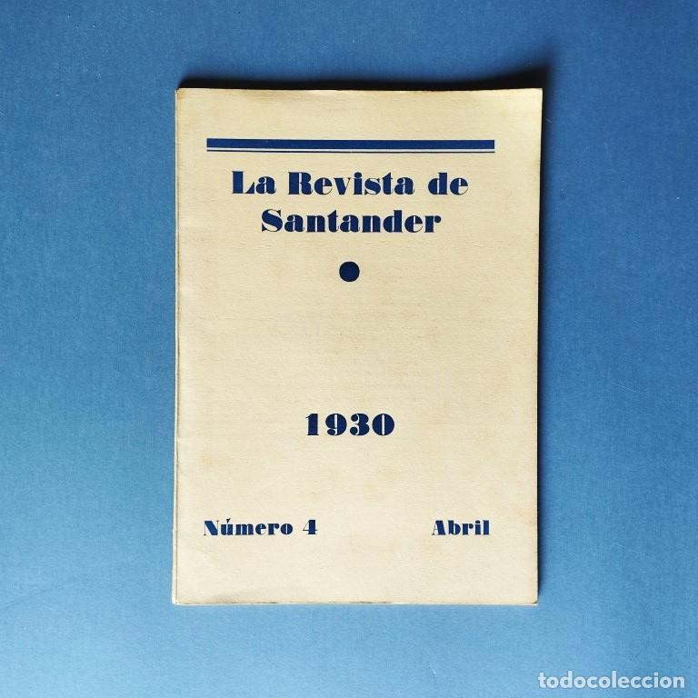 Libros: LA REVISTA DE SANTANDER. N&ordm; 4. Director J. M&ordf; de Coss&iacute;o - Jes&uacute;s Cancio, Matilde de la Torre, C&oacute;rdov