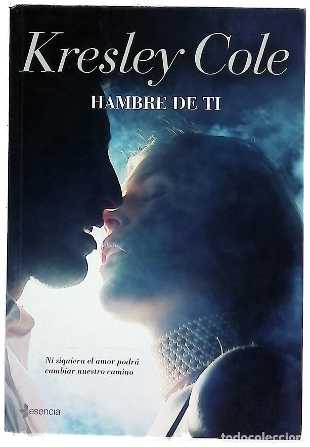 Libros: Hambre de ti - Cole, Kresley