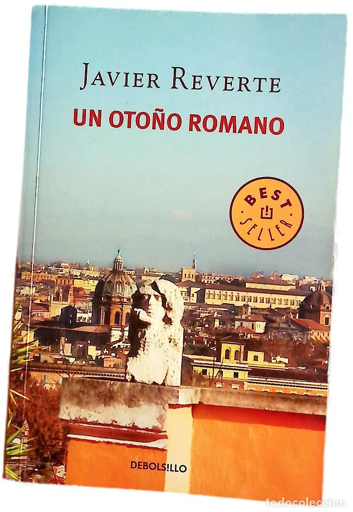 Libros: Un oto&ntilde;o romano - Reverte, Javier