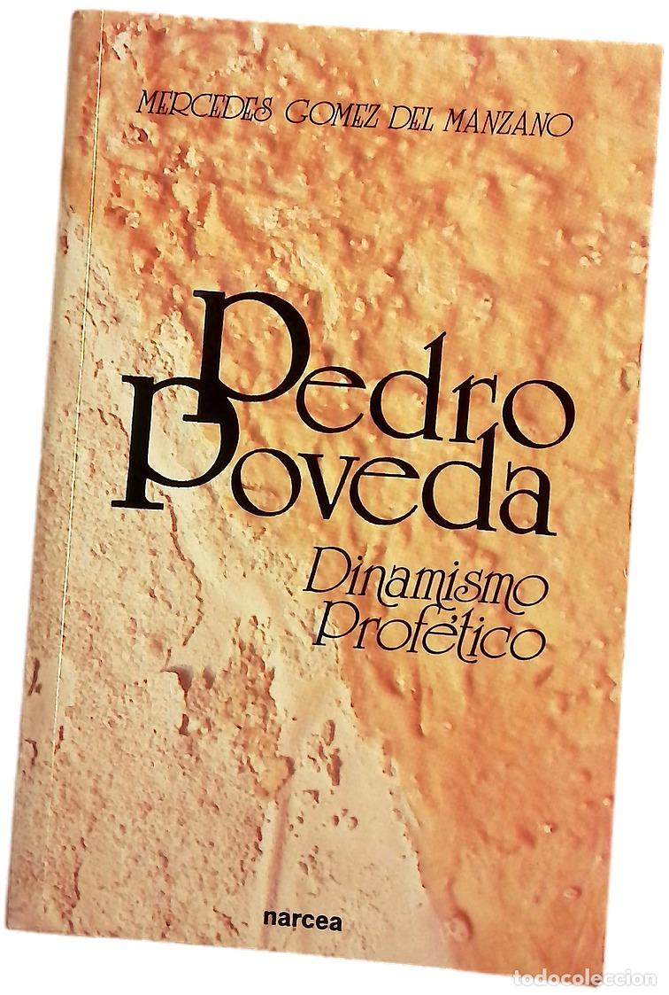 Libros: Pedro Poveda dinamismo prof&eacute;tico