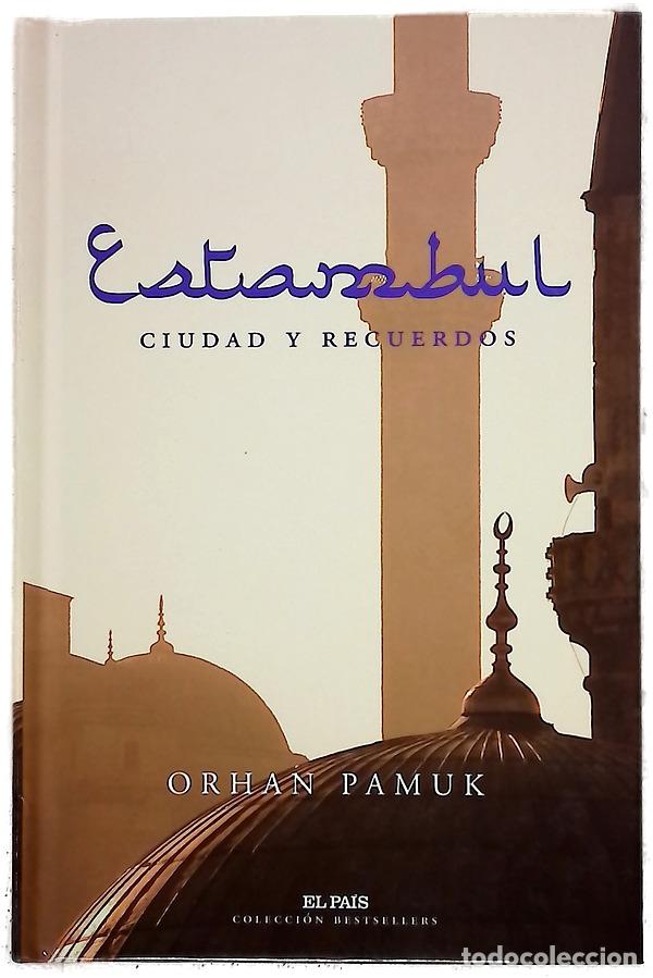 Libros: Estambul - Pamuk, Orhan - Diario El Pa&iacute;s