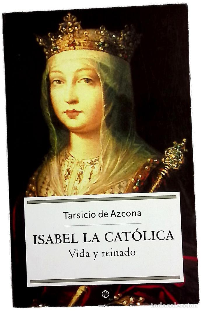 Libros: Isabel la Cat&oacute;lica vida y reinado