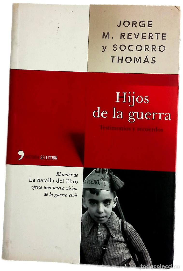 Libros: Hijos de la guerra testimonios y recuerdos