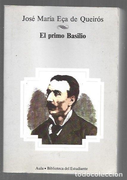 Livros em segunda m&atilde;o: PRIMO BASILIO - EL - E&Ccedil;A DE QUEIROS, JOSE MARIA