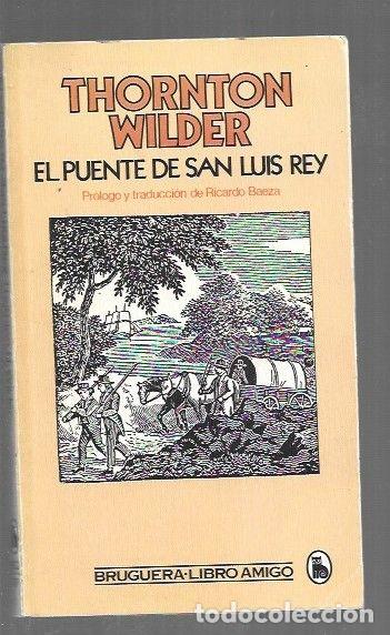 Libri di seconda mano: PUENTE DE SAN LUIS REY - EL - WILDER, THORNTON