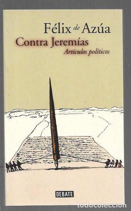 Libri di seconda mano: CONTRA JEREMIAS. ARTICULOS POLITICOS - AZUA, FELIX DE