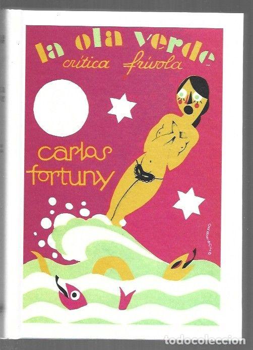 Libri di seconda mano: OLA VERDE - LA. CRITICA FRIVOLA - FORTUNY, CARLOS