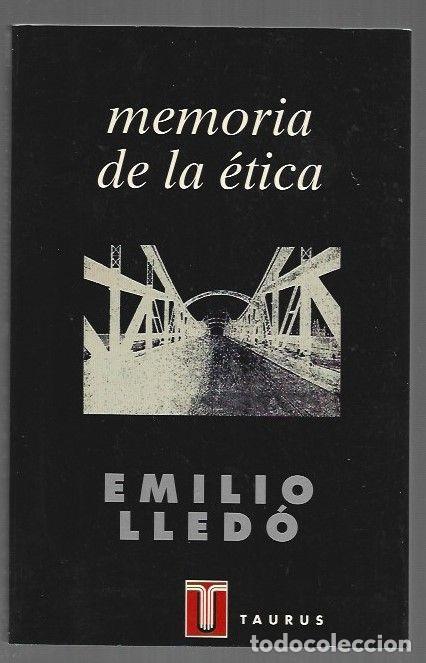 Livros em segunda m&atilde;o: MEMORIA DE LA ETICA - LLEDO, EMILIO