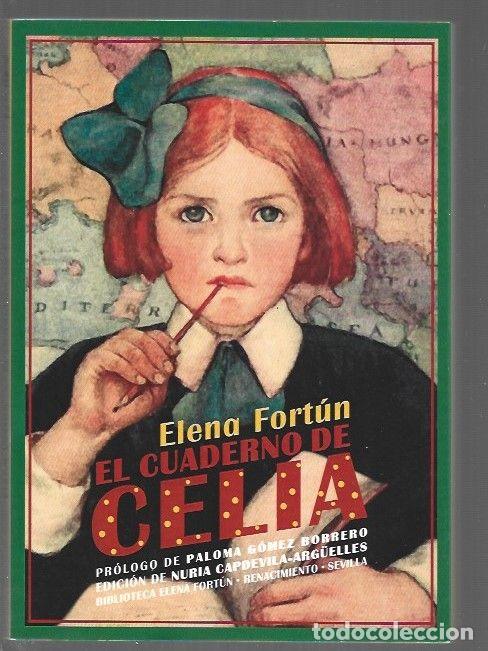 Livres: CUADERNO DE CELIA - EL - FORTUN, ELENA