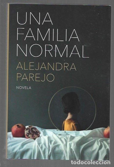 Livros em segunda m&atilde;o: FAMILIA NORMAL - UNA - PAREJO, ALEJANDRA