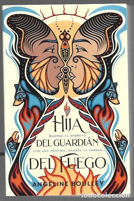 Livres: HIJA DEL GUARDIAN DEL FUEGO - BOULLEY, ANGELINE