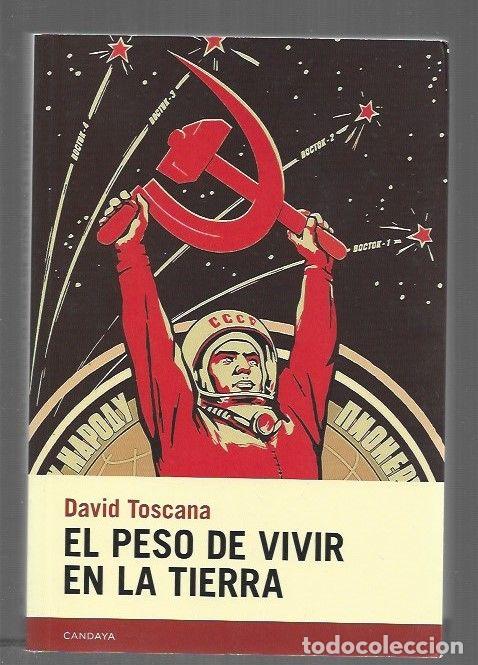 Libri di seconda mano: PESO DE VIVIR EN LA TIERRA - EL - TOSCANA, DAVID