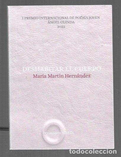 Livres: DESHABITAR EL CUERPO - MARTIN HERNANDEZ, MARIA