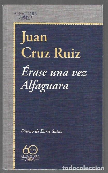 books: ERASE UNA VEZ ALFAGUARA - CRUZ RUIZ, JUAN
