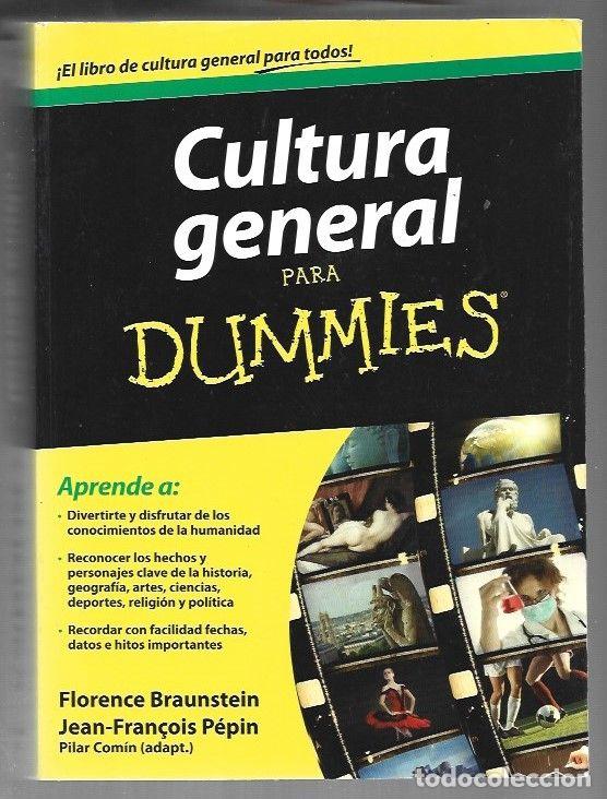 books: CULTURA GENERAL PARA DUMMIES - BRAUNSTEIN, FLORENCE Y JEAN-FRAN&Ccedil;OIS PEPIN (ADAPTACION PILAR COMIN)