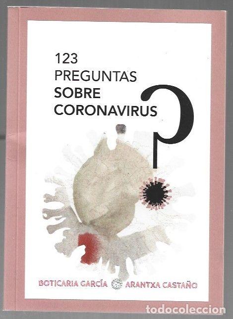 books: 123 PREGUNTAS SOBRE CORONAVIRUS - BOTICARIA GARCIA Y ARANTXA CASTA&Ntilde;O