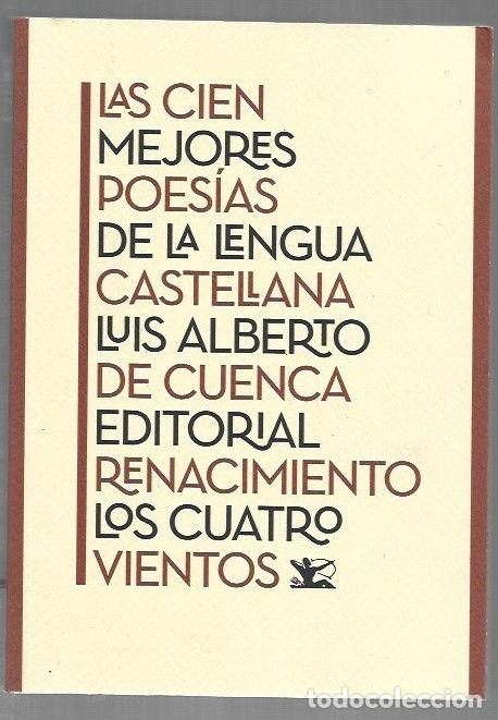 Libri di seconda mano: CIEN MEJORES POESIAS DE LA LENGUA CASTELLANA - LAS - CUENCA, LUIS ALBERTO DE