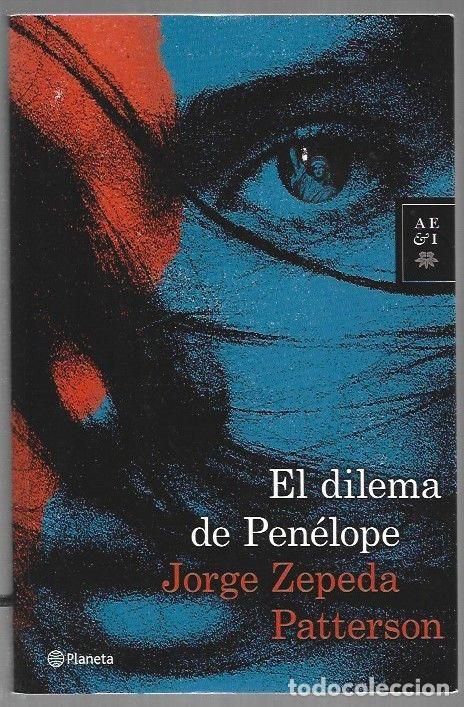 Livros em segunda m&atilde;o: DILEMA DE PENELOPE - EL - ZEPEDA PATTERSON, JORGE