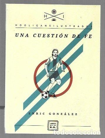 Libri di seconda mano: CUESTION DE FE - UNA - GONZALEZ, ENRIC