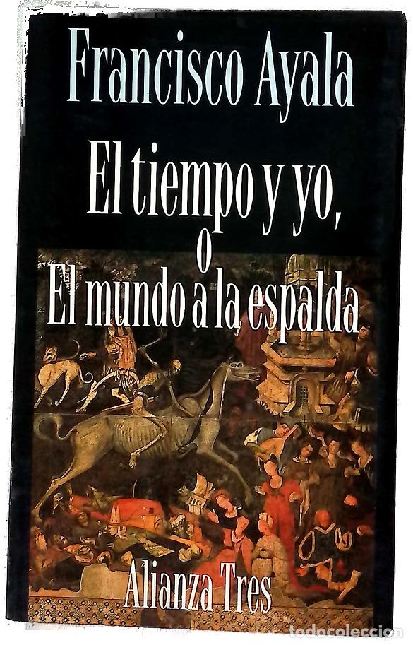 Libros: El tiempo y yo o El mundo a la espalda