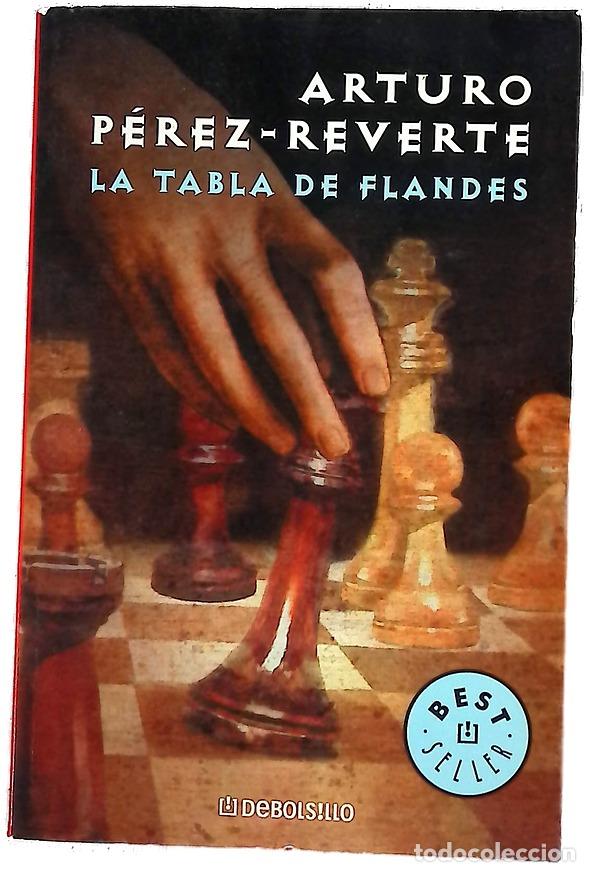 Libros: La tabla de Flandes - P&eacute;rez-Reverte, Arturo