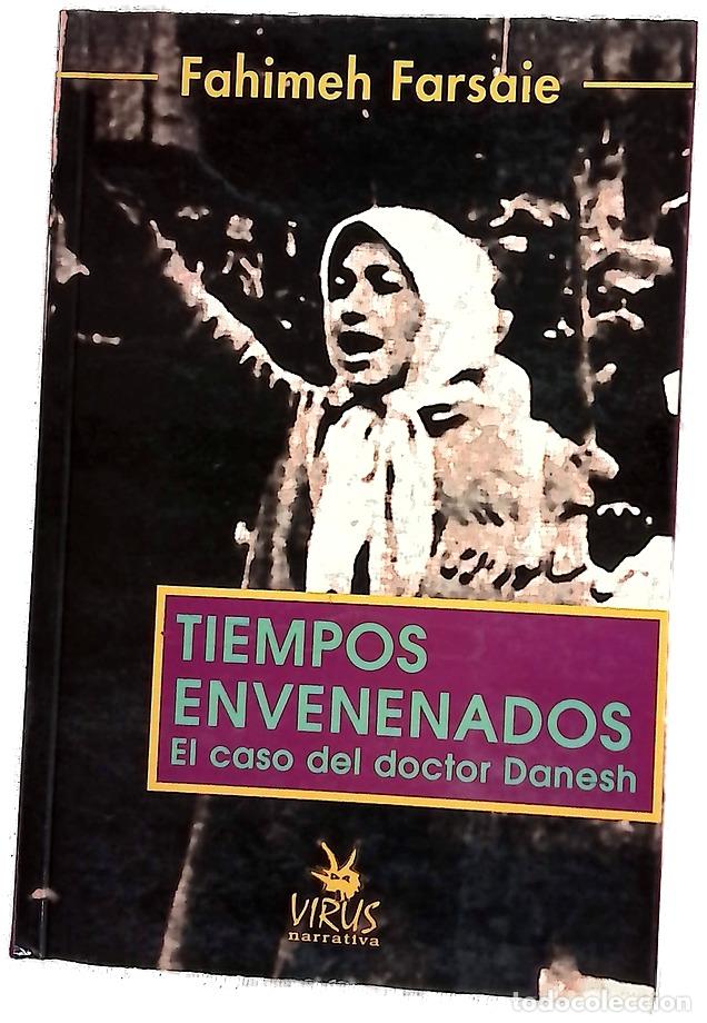 Libros: Tiempos envenenados - Farsaie, Fahimeh