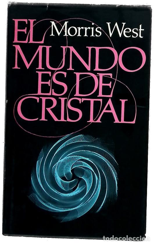 Libros: El mundo es de cristal - West, Morris L; Acu&ntilde;a, Ra&uacute;l