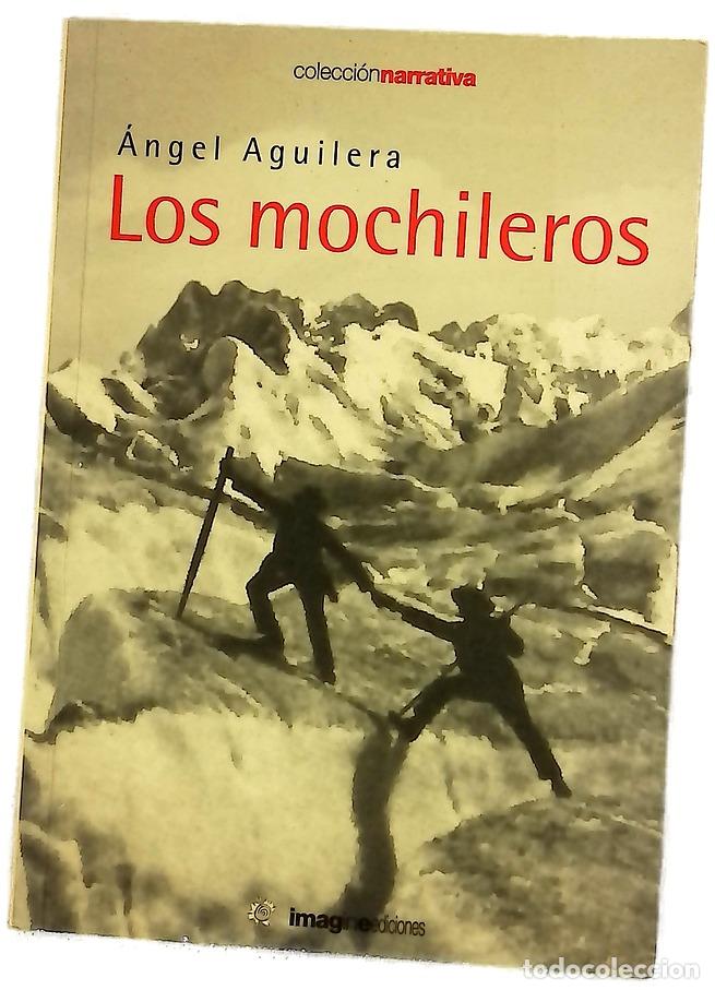 Libros: Los mochileros - Aguilera G&oacute;mez, &Aacute;ngel