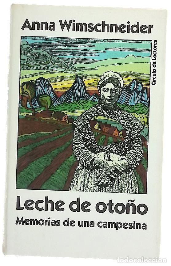 Libros: Leche de oto&ntilde;o - Wimschneider, Anna