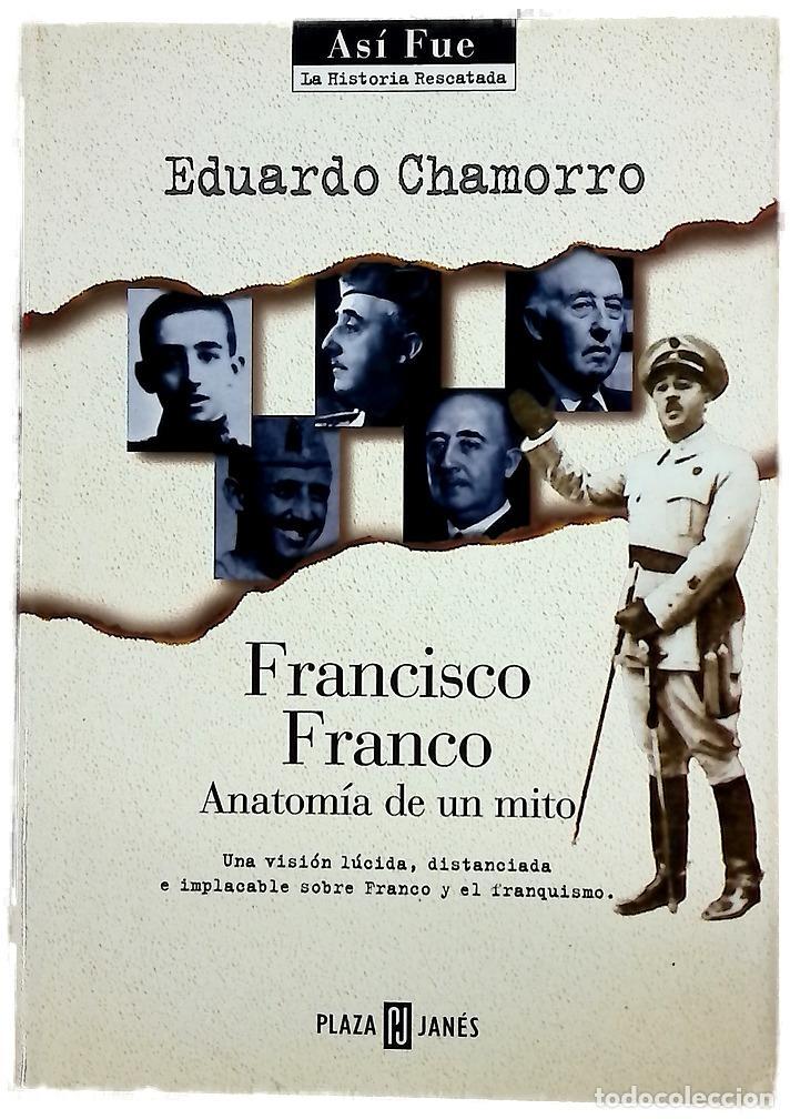 Libros: Francisco Franco anatom&iacute;a de un mito