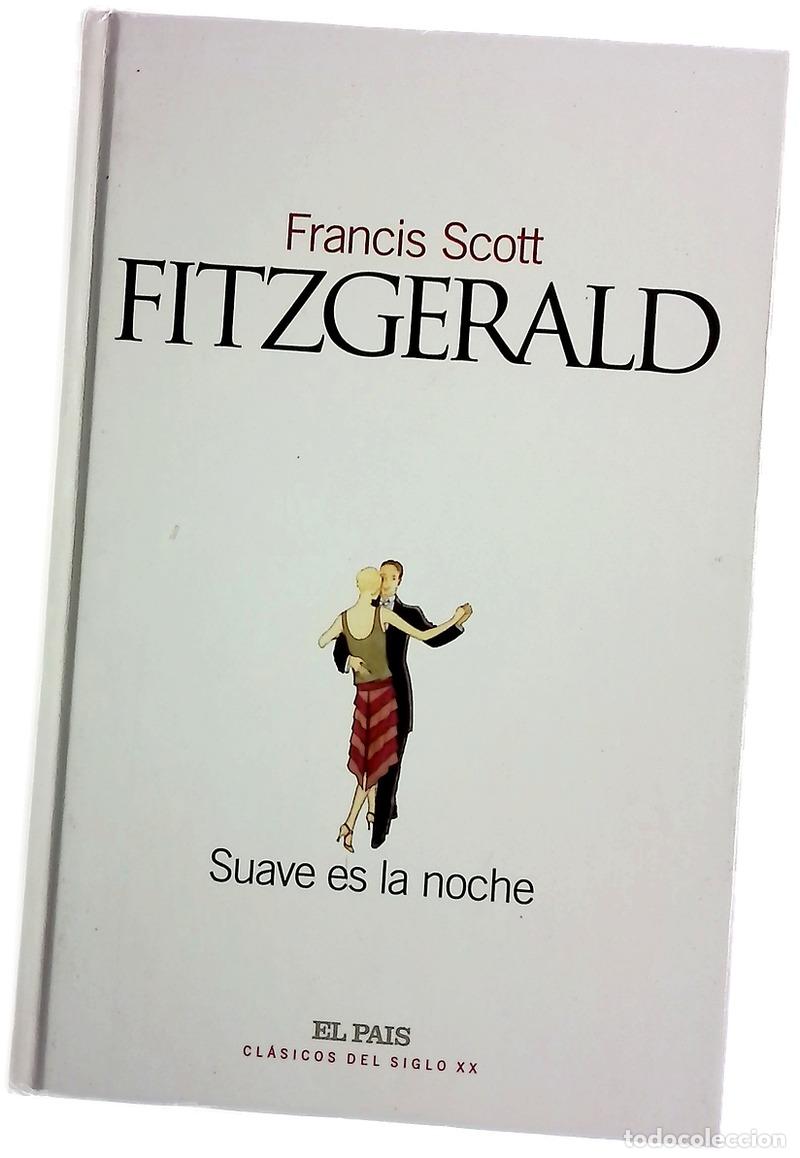Libros: Suave es la noche - Fitzgerald, F. Scott