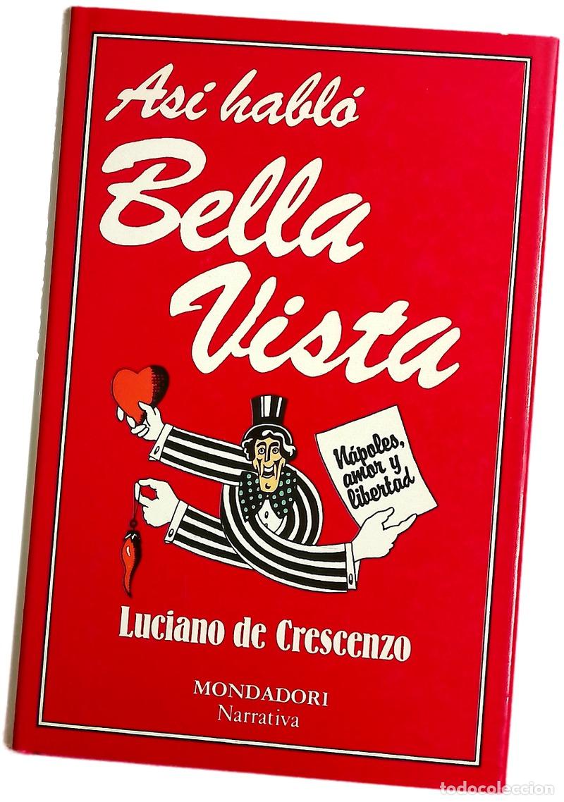 Libros: As&iacute; habl&oacute; Bellavista N&aacute;poles, amor y libertad