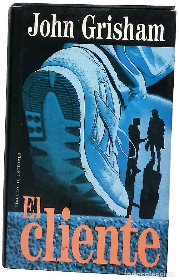 Libros: El cliente - Grisham, John