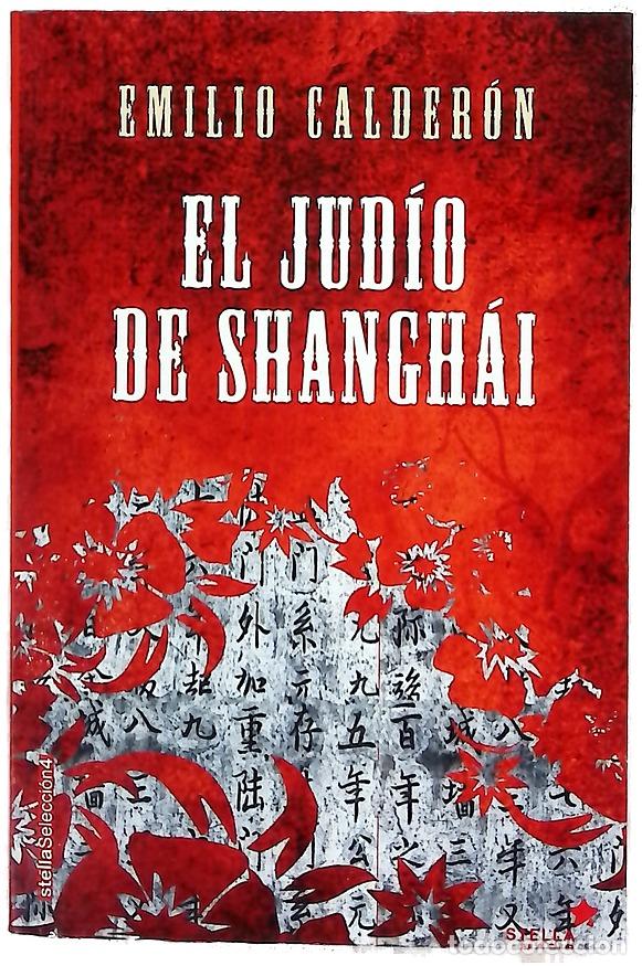 Livros em segunda m&atilde;o: El jud&iacute;o de Shang&aacute;i - Calder&oacute;n, Emilio