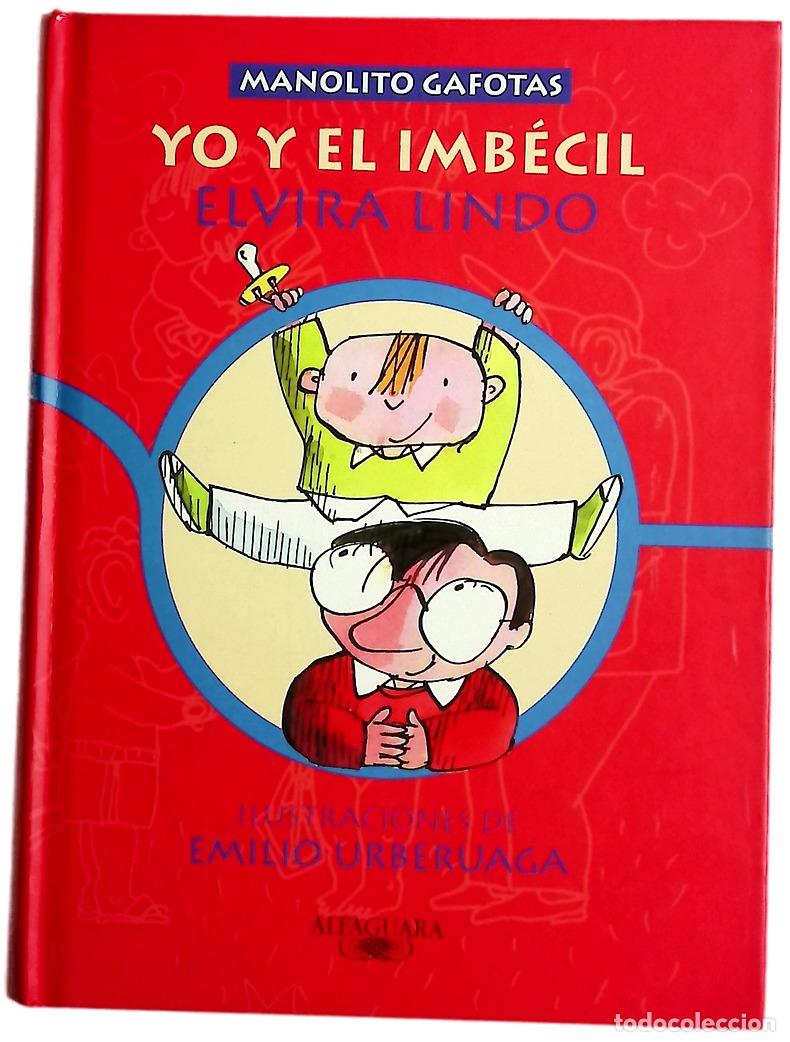 Livros em segunda m&atilde;o: Yo y el imb&eacute;cil - Lindo, Elvira; Urberuaga, Emilio