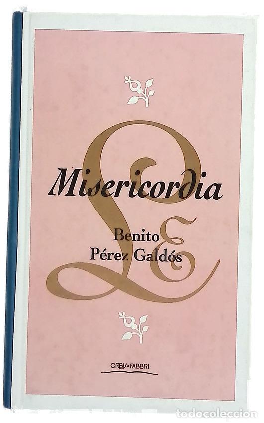 B&uuml;cher: Misericordia - P&eacute;rez Gald&oacute;s, Benito