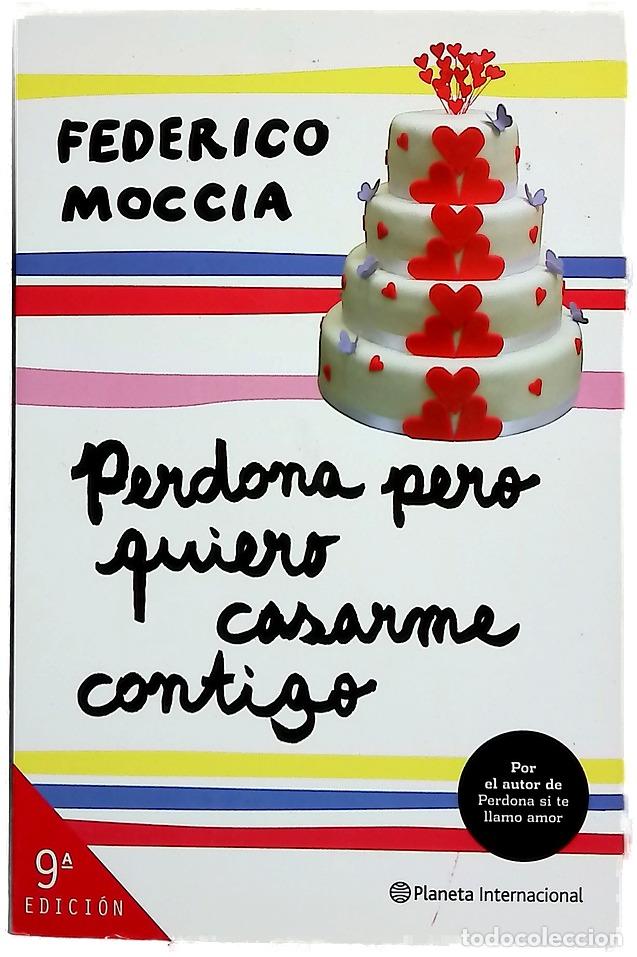 B&uuml;cher: Perdona pero quiero casarme contigo