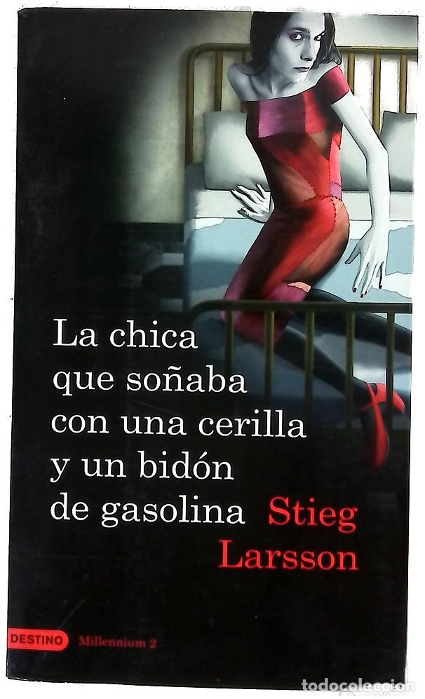 Livros em segunda m&atilde;o: La chica que so&ntilde;aba con una cerilla y un bid&oacute;n de gasolina