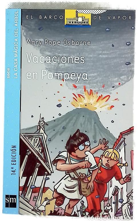 Livros em segunda m&atilde;o: Vacaciones en Pompeya - Osborne, Mary Pope; Segu&iacute;, Bartolom&eacute;