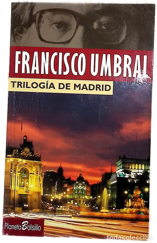 Libros: Trilog&iacute;a de Madrid - Umbral, Francisco