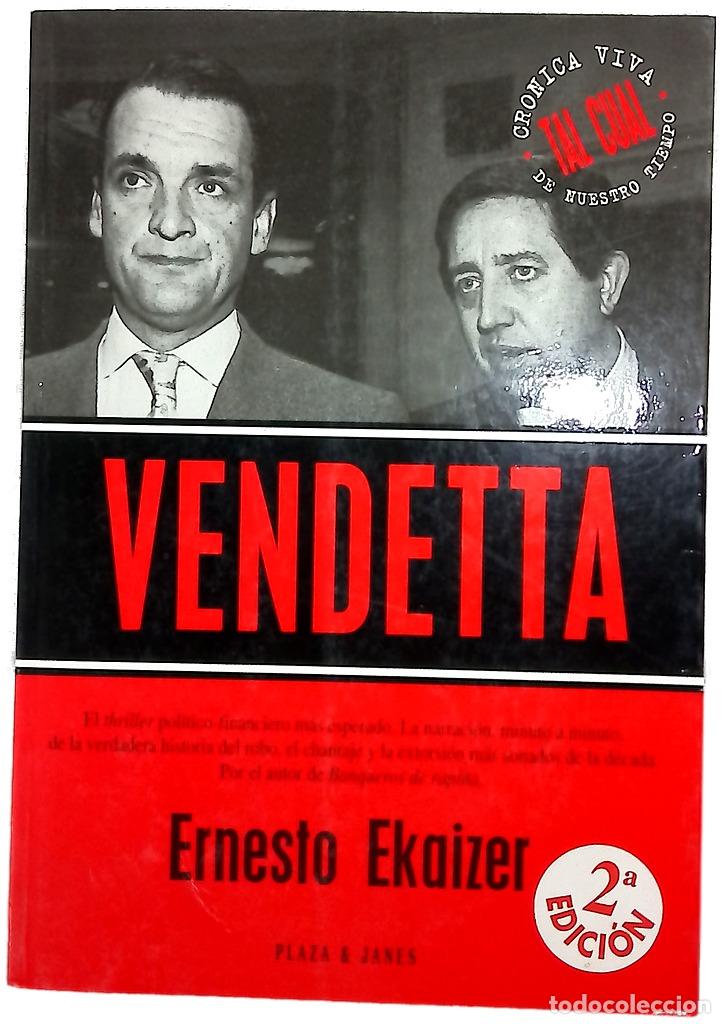 Libri di seconda mano: Vendetta - Ekaizer, Ernesto