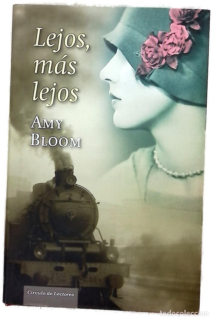 Libri di seconda mano: Lejos, m&aacute;s lejos - Bloom, Amy