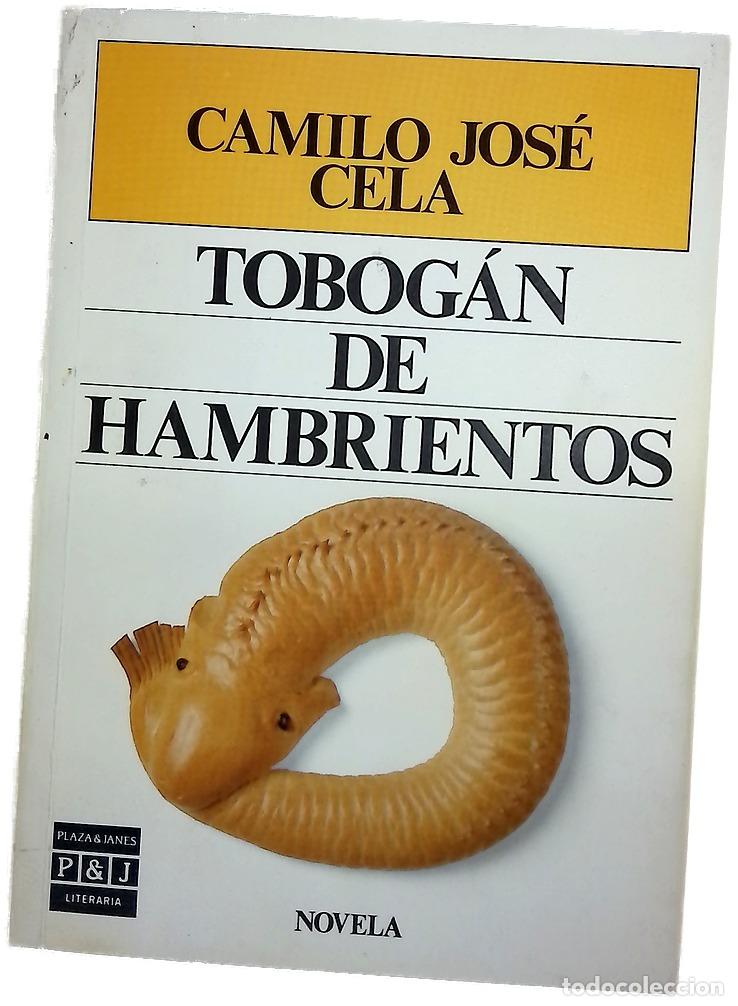 Libri di seconda mano: Tobog&aacute;n de hambrientos - Cela, Camilo Jos&eacute;