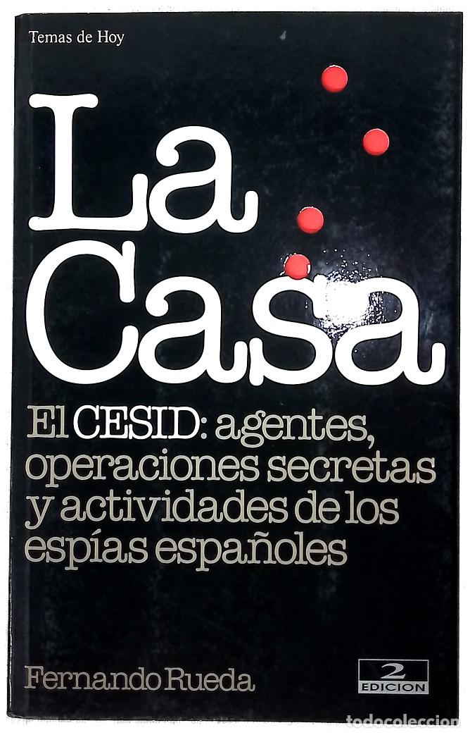 books: La casa el CESID, agentes, operaciones secretas y actividades de los esp&iacute;as espa&ntilde;oles